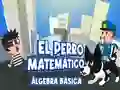 بازی El Perro Matematico Algebra Basica آنلاین