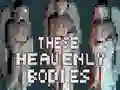 بازی These Heavenly Bodies آنلاین