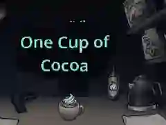 بازی One Cup of Cocoa آنلاین