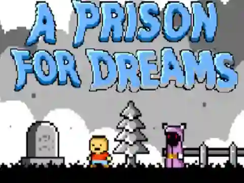بازی A Prison for Dreams آنلاین