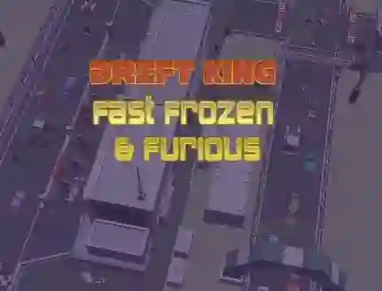 بازی Drift King Fast Frozen & Furious آنلاین