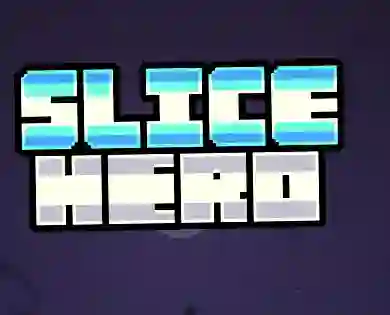 بازی Slice Hero آنلاین
