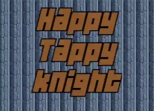 بازی Happy Tappy Knight آنلاین