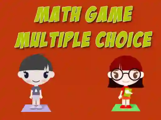 بازی Math Game Multiple Choice آنلاین