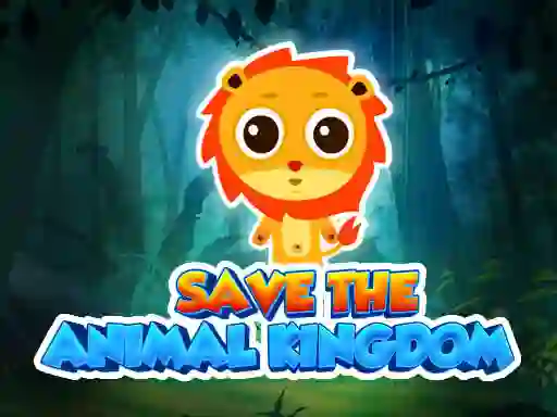 بازی Save The Animal Kingdom آنلاین