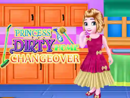بازی Princess Dirty Home Changeover آنلاین