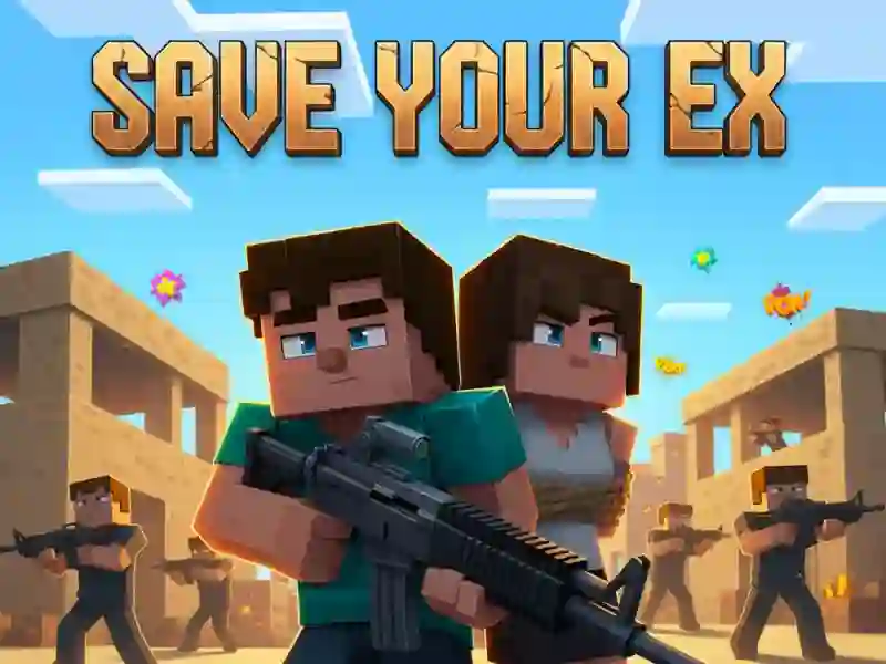 بازی Save Your Ex آنلاین
