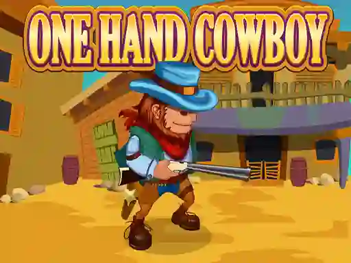 بازی One Hand Cowboy آنلاین