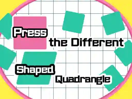 بازی Press The Different Shaped Quadrangle آنلاین