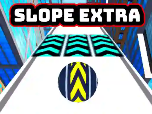 بازی Slope Extra آنلاین