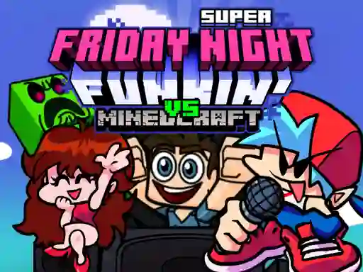 بازی Super Friday Night Funkin Vs Minecraft آنلاین
