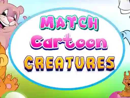 بازی Match Cartoon Creatures آنلاین