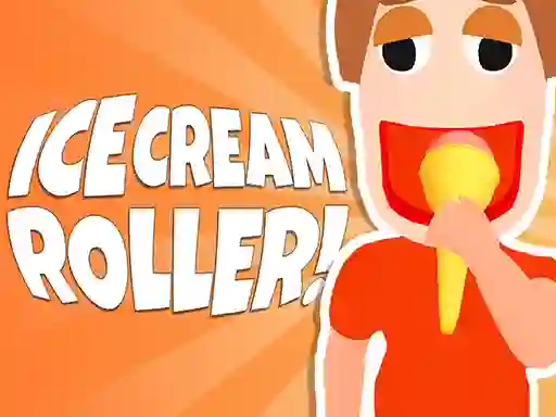 بازی Ice Cream Roller! آنلاین