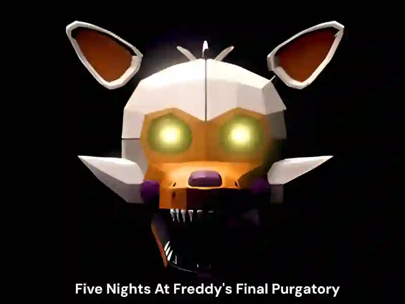 بازی Five Nights At Freddy's Final Purgatory آنلاین