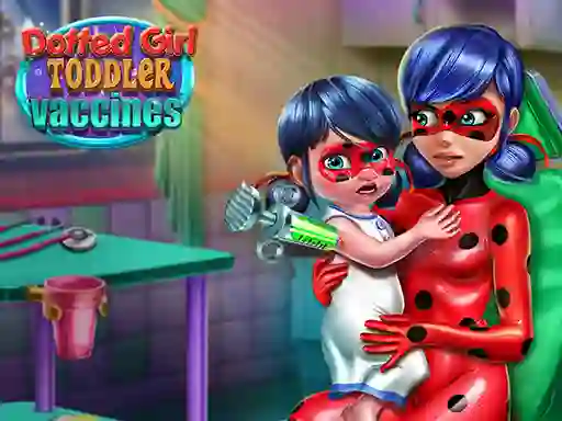 بازی Dotted Girl: Toddler Vaccines آنلاین