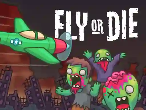 بازی Fly or Die آنلاین