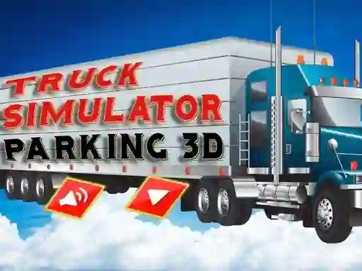 بازی Truck Simulator Parking 3d آنلاین