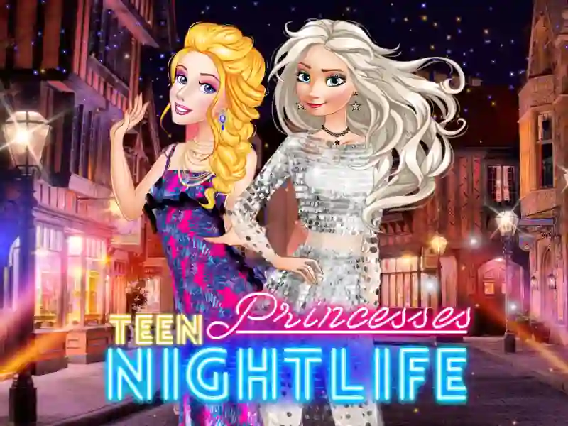 بازی Teen Princesses Nightlife آنلاین