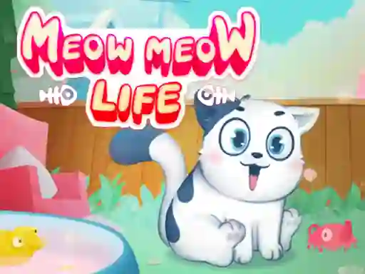 بازی Meow Meow Life آنلاین