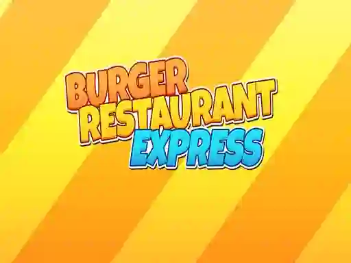 بازی Burger Restaurant Express آنلاین
