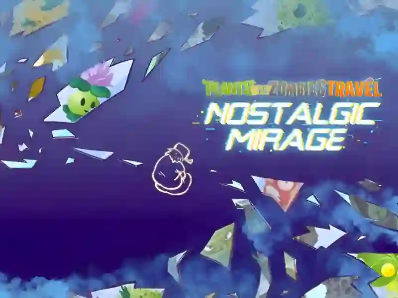 بازی Plants vs Zombies – Travel Nostalgic Mirage آنلاین
