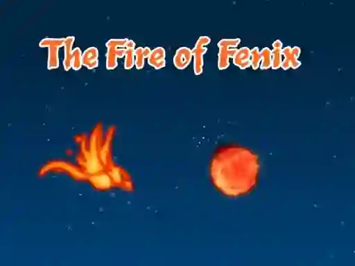 بازی The Fire of Fenix آنلاین