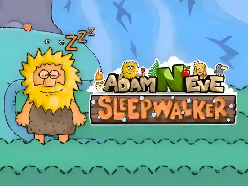 بازی Adam and Eve: Sleepwalker آنلاین