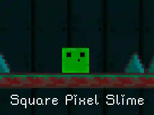 بازی Square Pixel Slime آنلاین