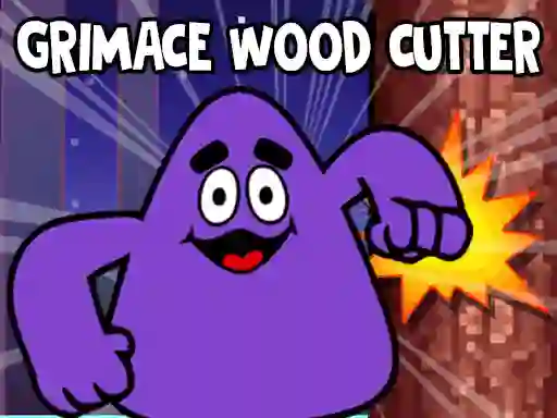 بازی Grimace Wood Cutter آنلاین