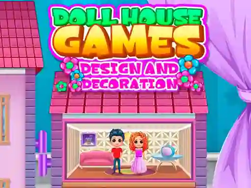 بازی Doll House Games Design and Decoration آنلاین