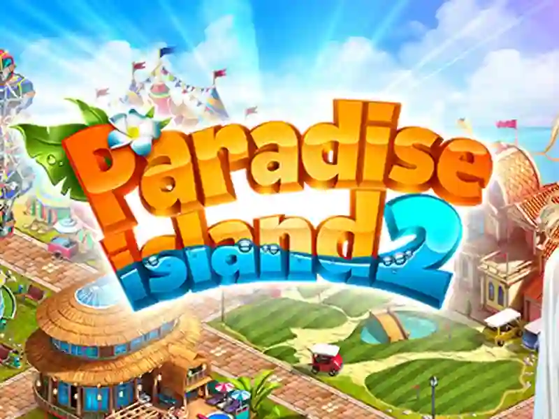 بازی Paradise Island 2 آنلاین