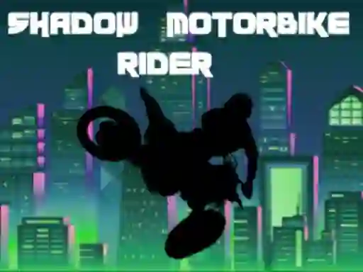 بازی Shadow Motorbike Rider آنلاین