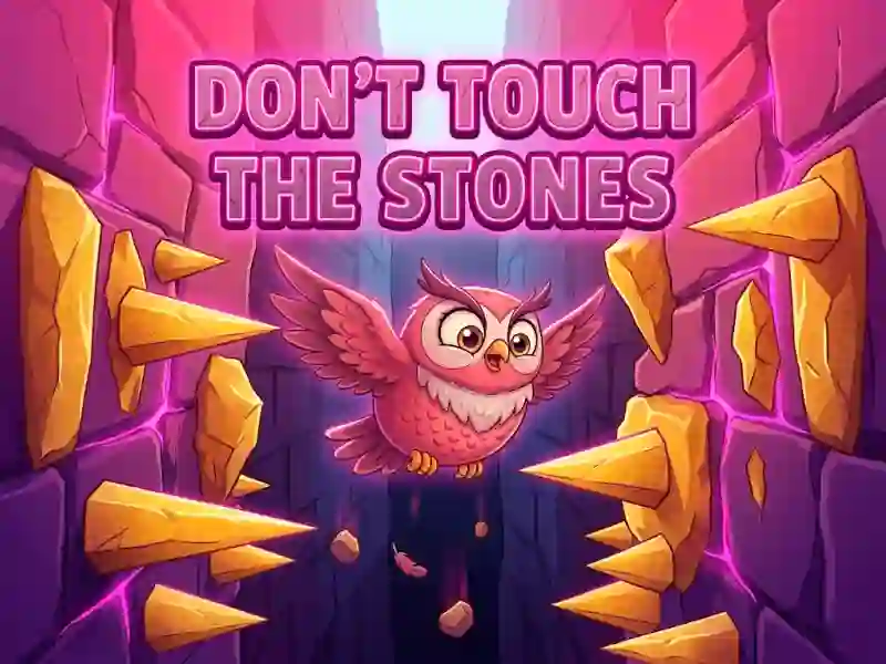 بازی Don't Touch The Stones آنلاین