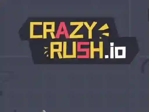 بازی Crazy Rush.io آنلاین