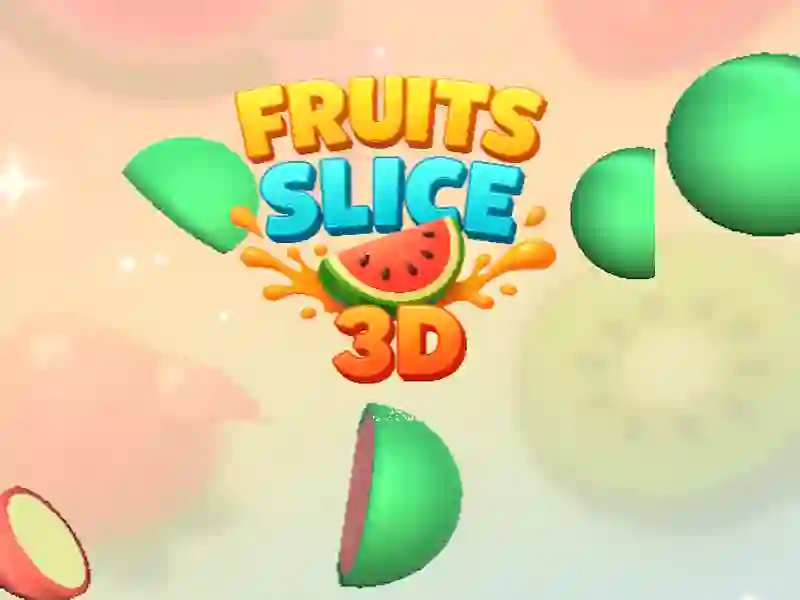 بازی Fruit Slice 3D آنلاین
