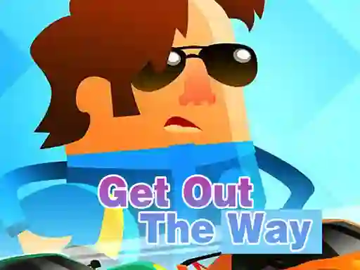 بازی Get Out of The Way آنلاین