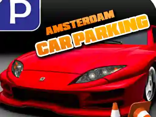 بازی Amsterdam Car Parking آنلاین