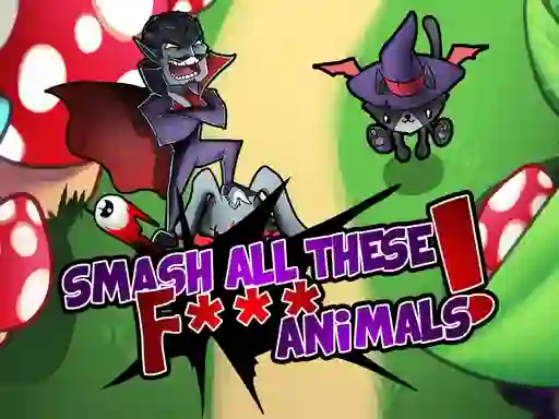 بازی Smash all these F... animals آنلاین