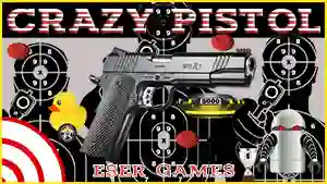 بازی Crazy Pistol آنلاین
