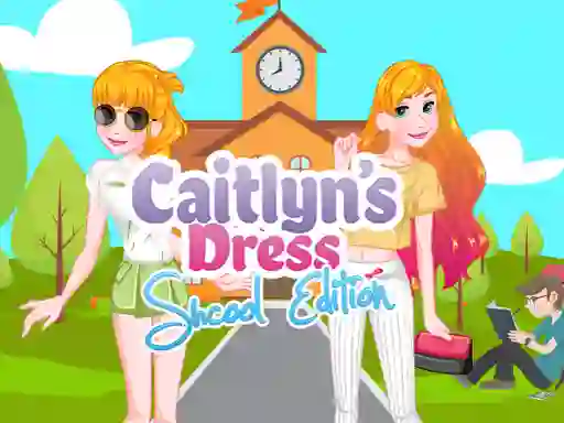 بازی Caitlyn's Dress School Edition آنلاین