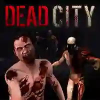 بازی Dead City آنلاین