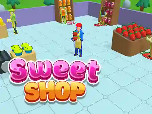 بازی Sweet Shop 3D آنلاین