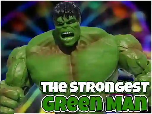 بازی The Strongest Green Man آنلاین
