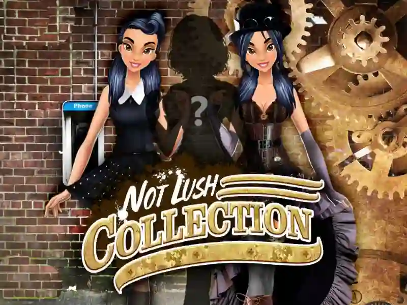 بازی Not Lush Collections آنلاین