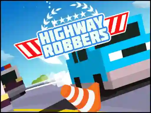 بازی Highway Robbers آنلاین