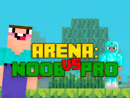 بازی Arena: Noob vs Pro آنلاین