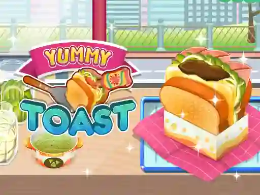 بازی Yummy Toast آنلاین