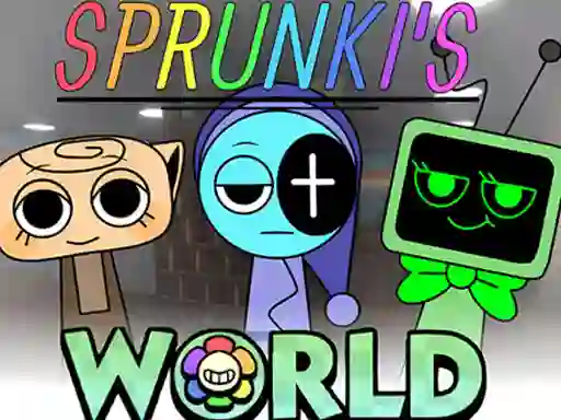 بازی Sprunkis WORLD All MOD آنلاین
