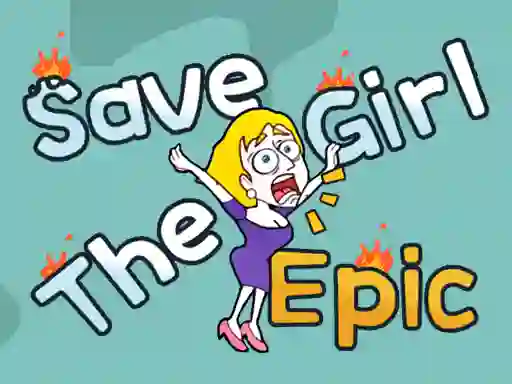 بازی Save The Girl Epic آنلاین