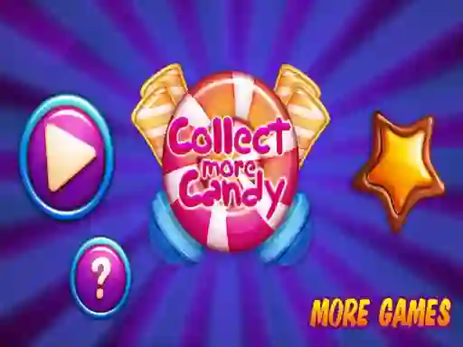 بازی Collect More Candy آنلاین